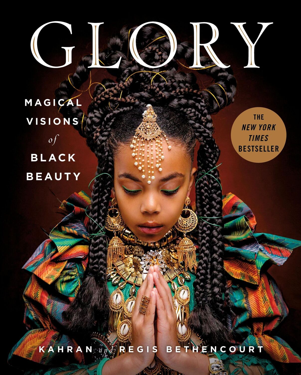 Cover: 9781250204561 | GLORY | Magical Visions of Black Beauty | Kahran Bethencourt (u. a.)