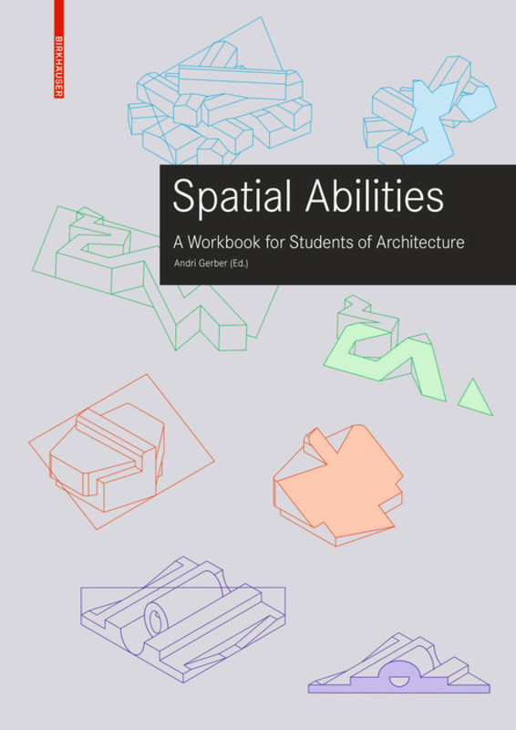 Cover: 9783035620436 | Training Spatial Abilities | A Workbook for Students of Architecture