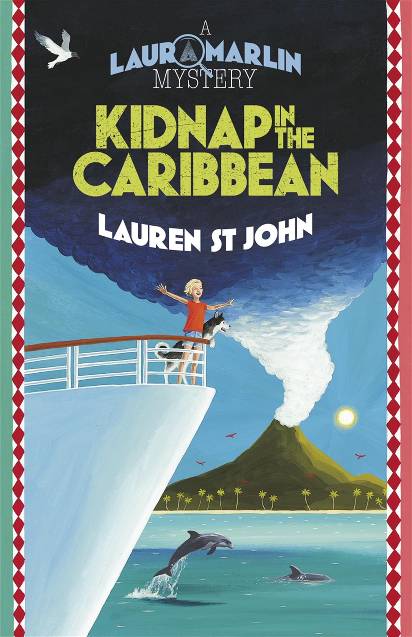 Cover: 9781444003277 | A Laura Marlin Mystery - Kidnap in the Caribbean | Book 2 | John