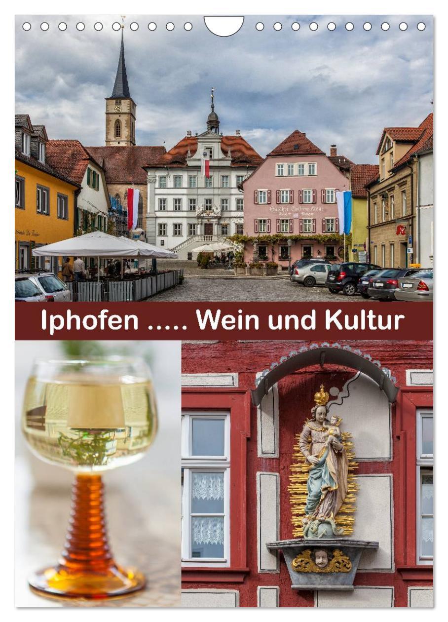 Cover: 9783457052631 | Iphofen - Wein und Kultur (Wandkalender 2025 DIN A4 hoch), CALVENDO...