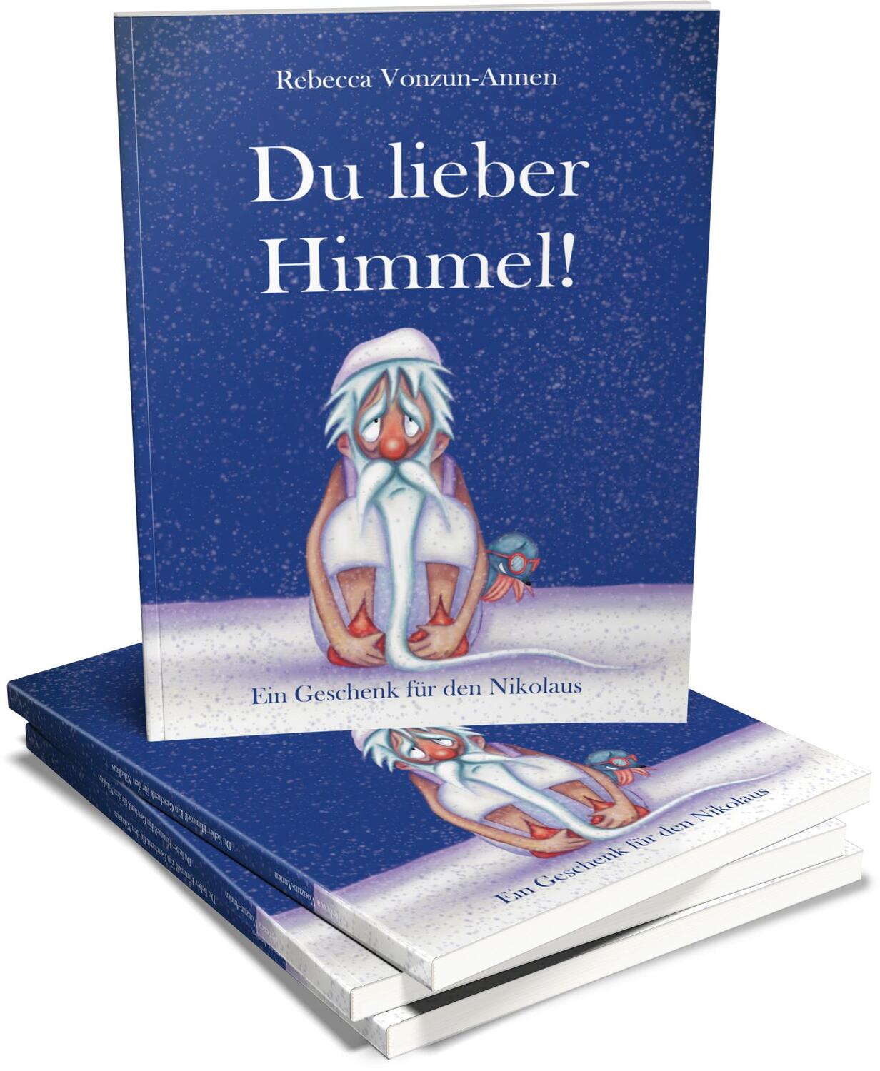 Bild: 9783960743903 | Du lieber Himmel! | Ein Geschenk für den Nikolaus | Vonzun-Annen