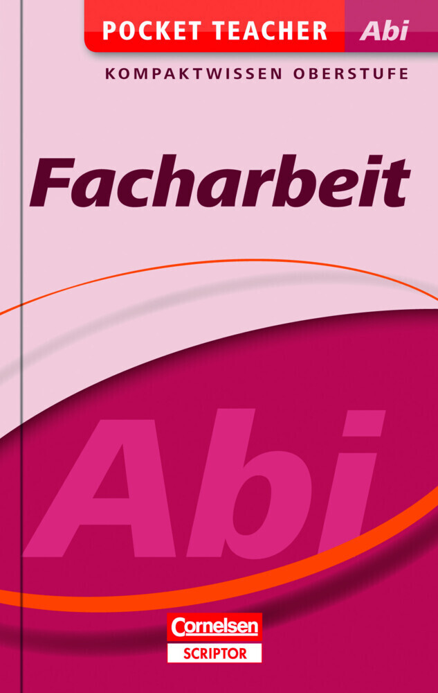 Cover: 9783411810017 | Die Facharbeit | Basiswissen Oberstufe. G8-geeignet. Zentralabitur