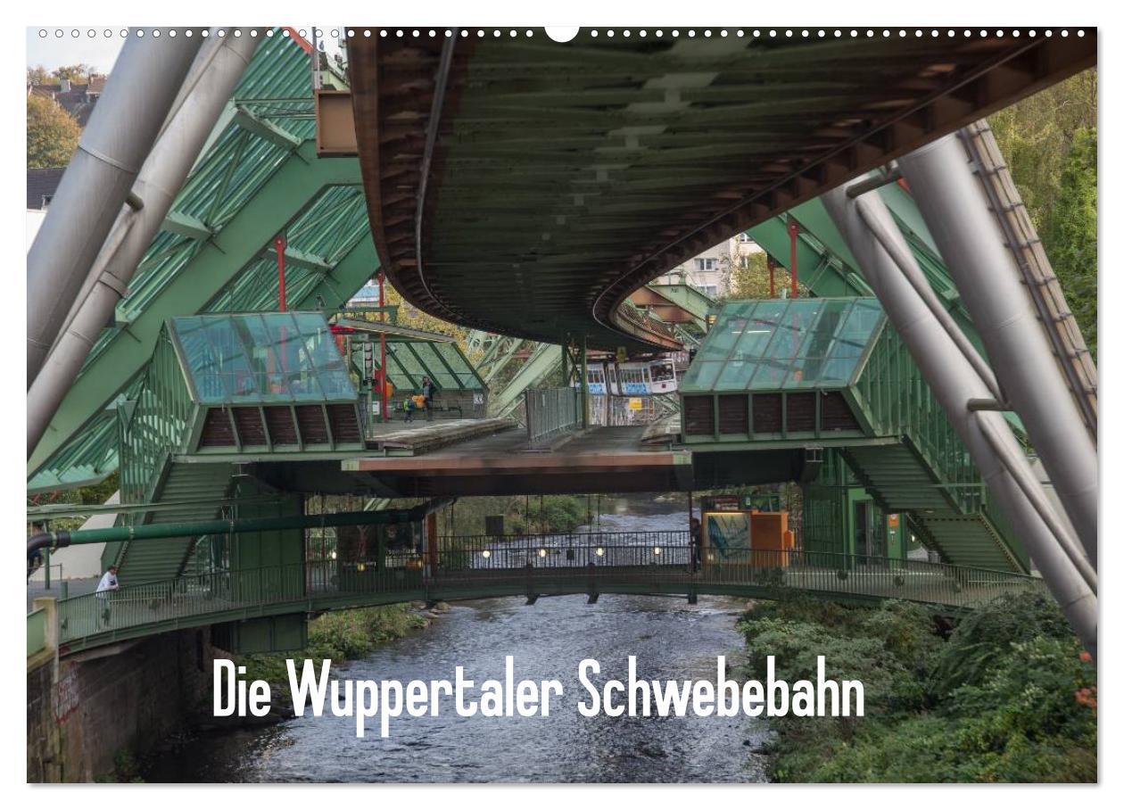 Cover: 9783435526864 | Die Wuppertaler Schwebebahn (Wandkalender 2025 DIN A2 quer),...