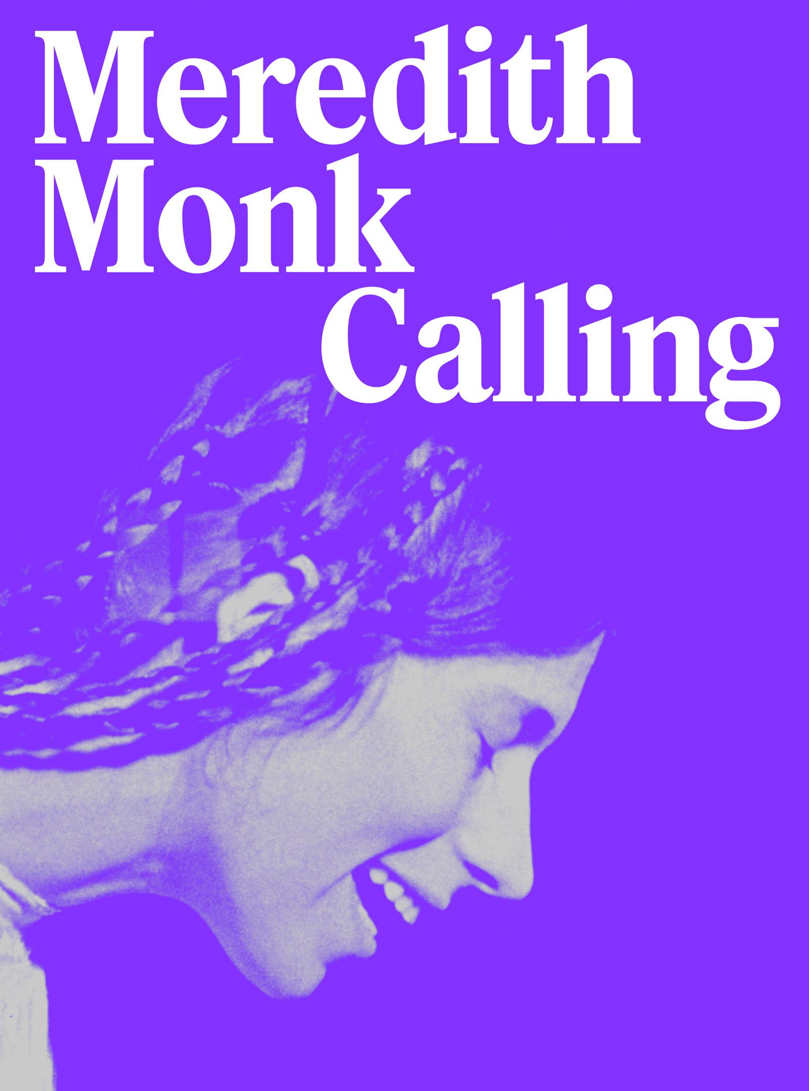 Cover: 9783775754811 | Meredith Monk. Calling | Anna Schneider (u. a.) | Taschenbuch | 400 S.