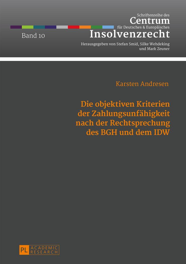 Cover: 9783631655047 | Die objektiven Kriterien der Zahlungsunfähigkeit nach der...