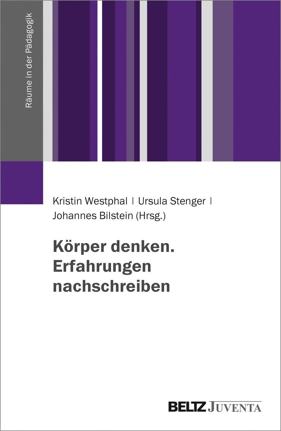 Cover: 9783779965299 | Körper denken. Erfahrungen nachschreiben | Erfahrungen nachschreiben