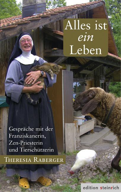 Cover: 9783942085564 | Alles ist ein Leben | Theresia Raberger | Buch | 176 S. | Deutsch