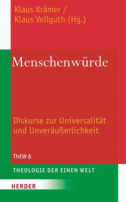 Cover: 9783451336157 | Menschenwürde | Diskurse zur Universalität und Unveräußerlichkeit