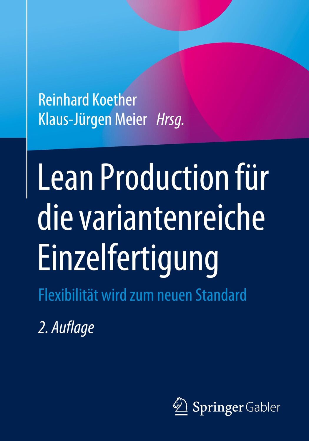 Cover: 9783658309473 | Lean Production für die variantenreiche Einzelfertigung | Taschenbuch