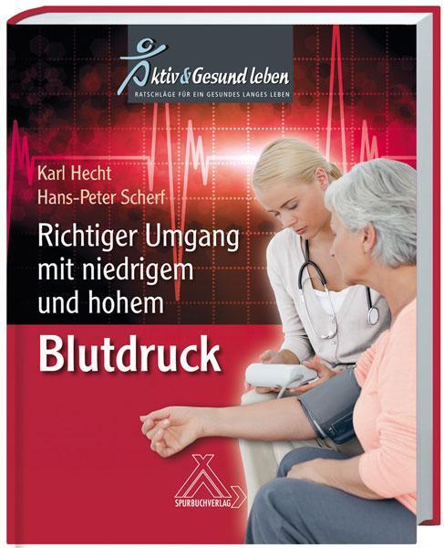 Cover: 9783887783648 | Richtiger Umgang mit niedrigem und hohem Blutdruck | Hecht (u. a.)