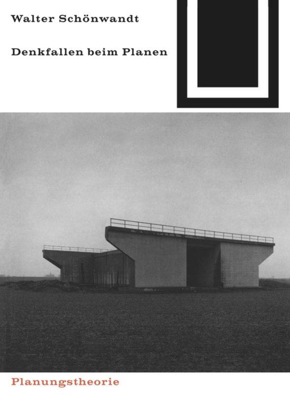 Cover: 9783035600933 | Denkfallen beim Planen | Walter Schönwandt | Taschenbuch | Deutsch