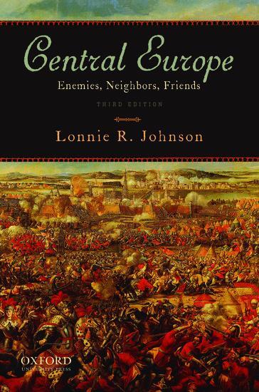 Cover: 9780195386646 | Central Europe | Enemies, Neighbors, Friends | Lonnie Johnson | Buch