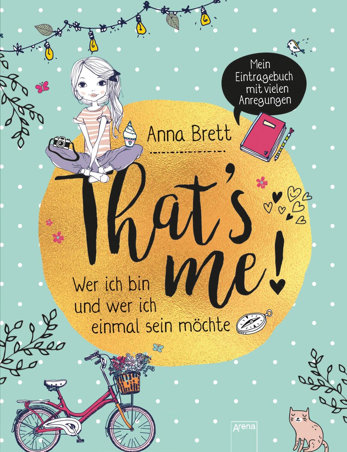 Cover: 9783401714141 | That's me | Anna Brett | Taschenbuch | Mit Goldfolie auf dem Cover