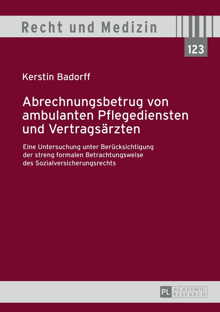 Cover: 9783631668825 | Abrechnungsbetrug von ambulanten Pflegediensten und Vertragsärzten