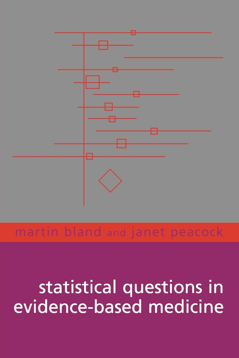 Cover: 9780192629920 | Statistical Questions in Evidence-Based Medicine | Bland (u. a.)