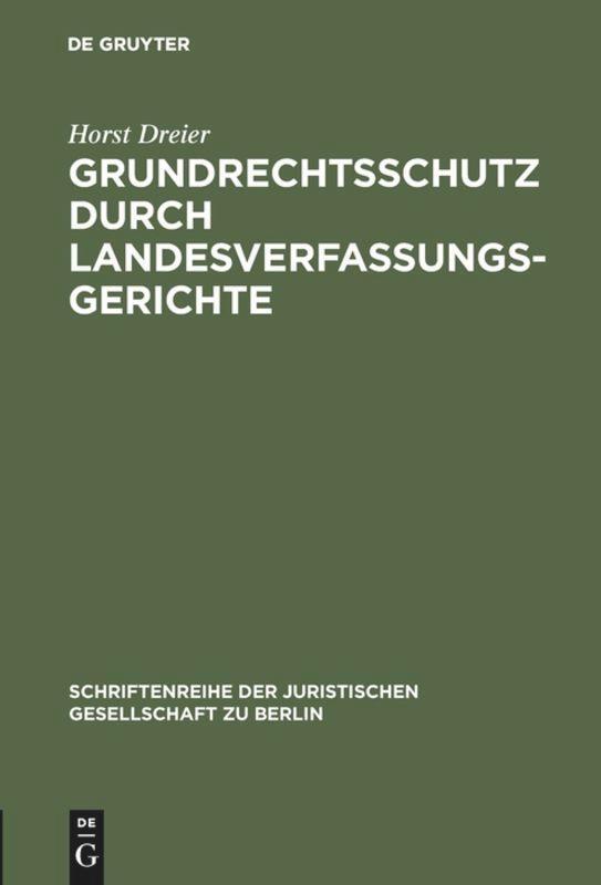 Cover: 9783110167702 | Grundrechtsschutz durch Landesverfassungsgerichte | Horst Dreier