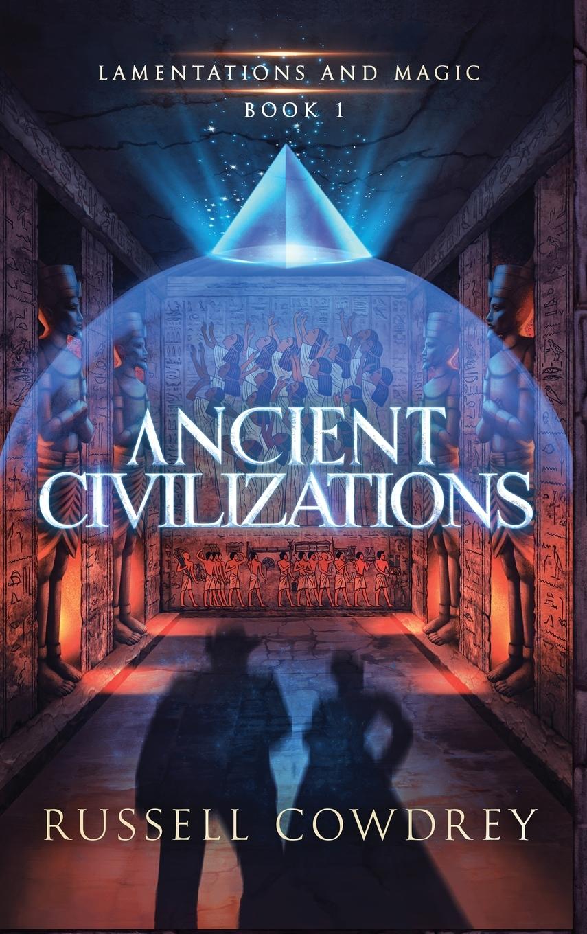 Cover: 9781960300010 | Ancient Civilizations | Lamentations and Magic Book 1 | Cowdrey | Buch