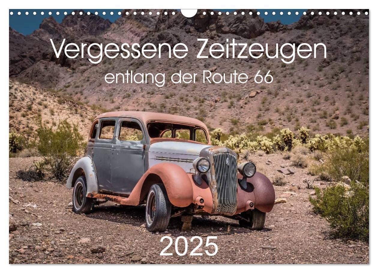 Cover: 9783435576302 | Vergessene Zeitzeugen entlang der Route 66 (Wandkalender 2025 DIN...