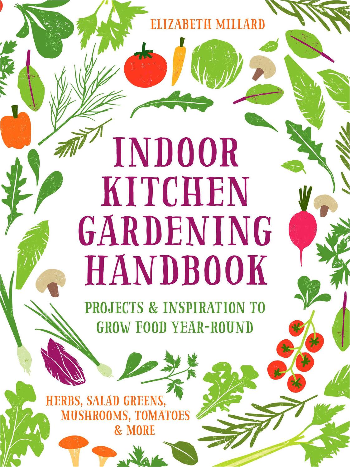 Cover: 9780760384817 | Indoor Kitchen Gardening Handbook | Elizabeth Millard | Taschenbuch