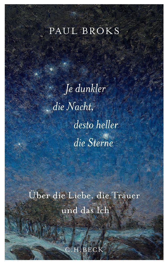 Cover: 9783406742224 | Je dunkler die Nacht, desto heller die Sterne | Paul Broks | Buch