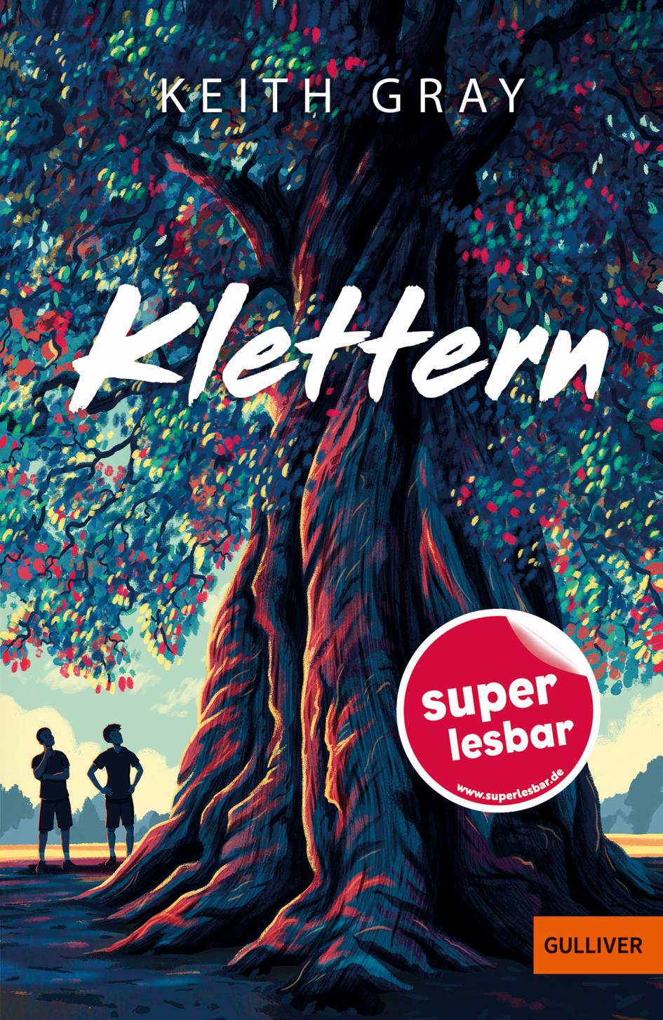 Cover: 9783407820099 | Klettern | Keith Gray | Buch | Super lesbar | 112 S. | Deutsch | 2022