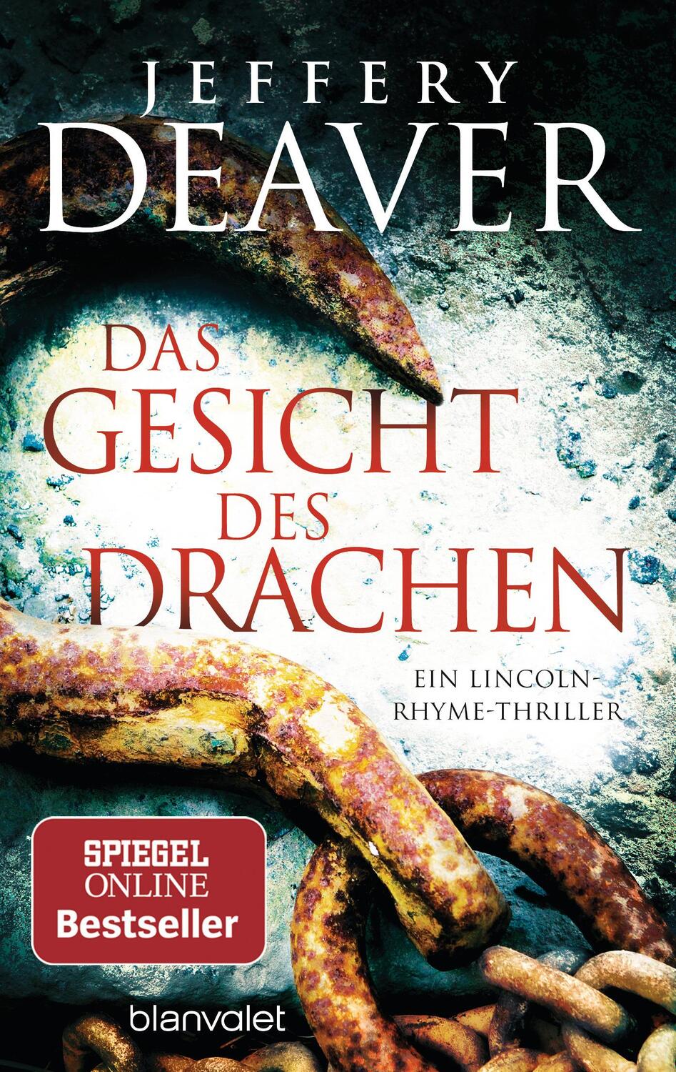 Cover: 9783734106033 | Das Gesicht des Drachen | Ein Lincoln-Rhyme-Thriller | Jeffery Deaver