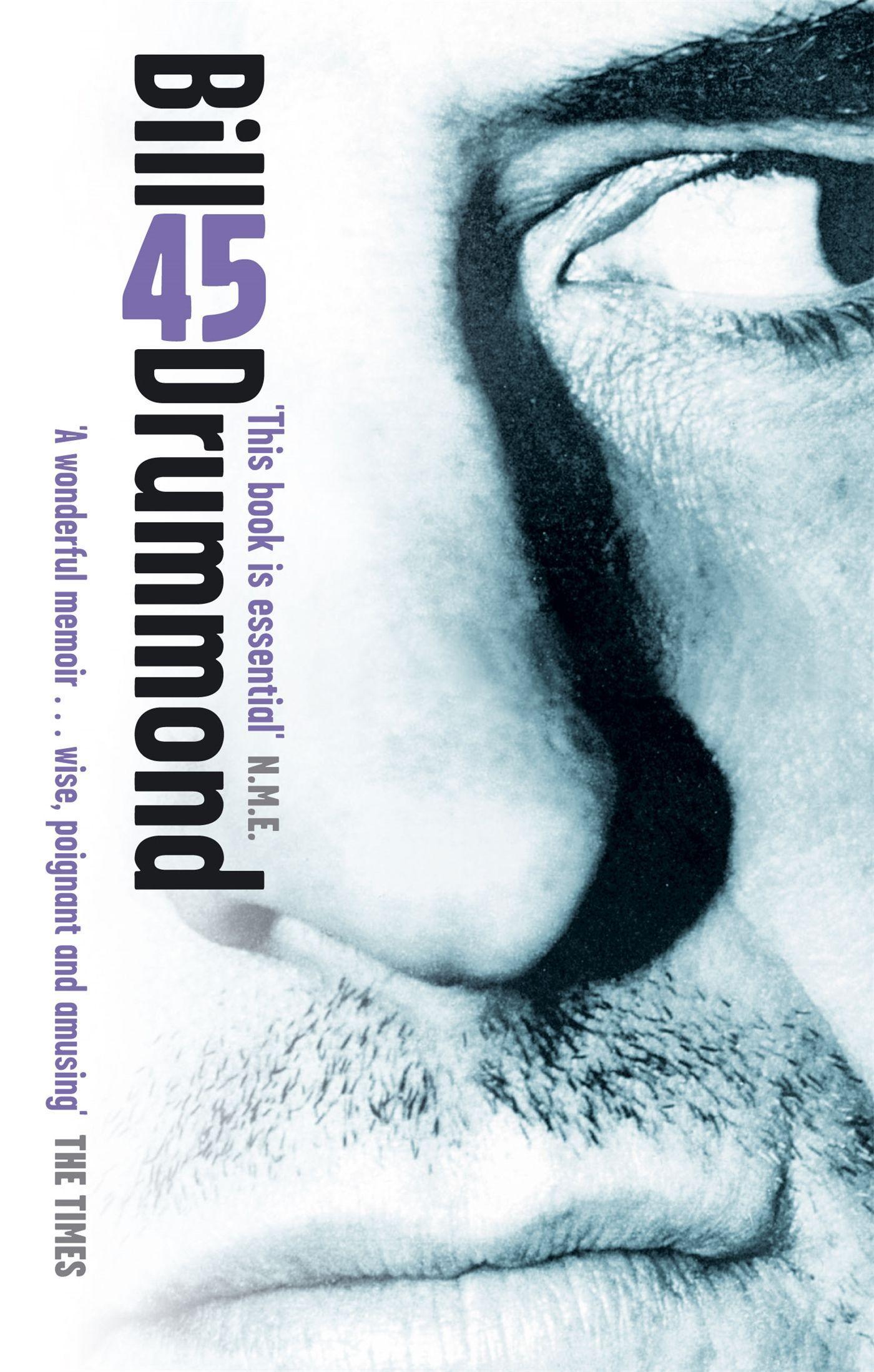 Cover: 9780349112893 | 45 | Bill Drummond | Taschenbuch | Kartoniert / Broschiert | Englisch