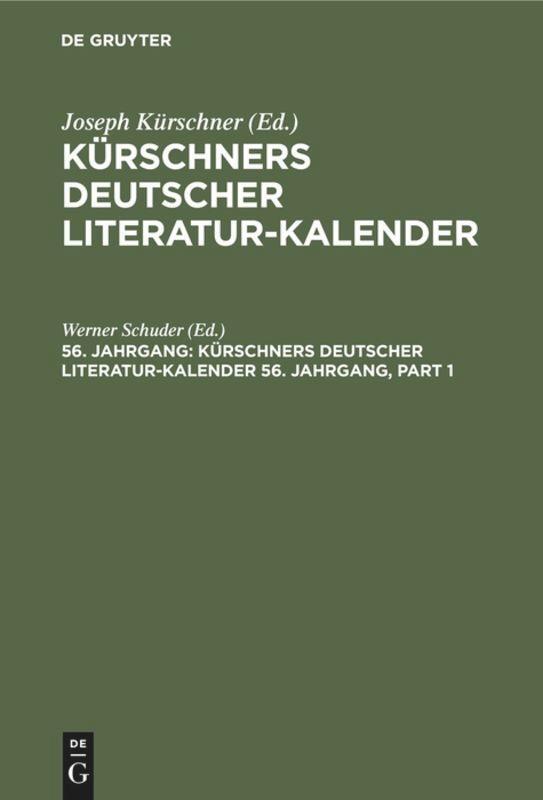 Cover: 9783110020687 | Kürschners Deutscher Literatur-Kalender auf das Jahr .... 56....