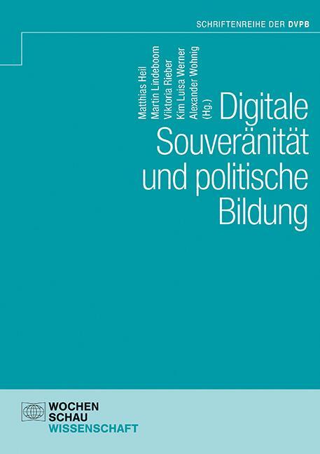 Cover: 9783734416491 | Digitale Souveränität und politische Bildung | Matthias Heil (u. a.)