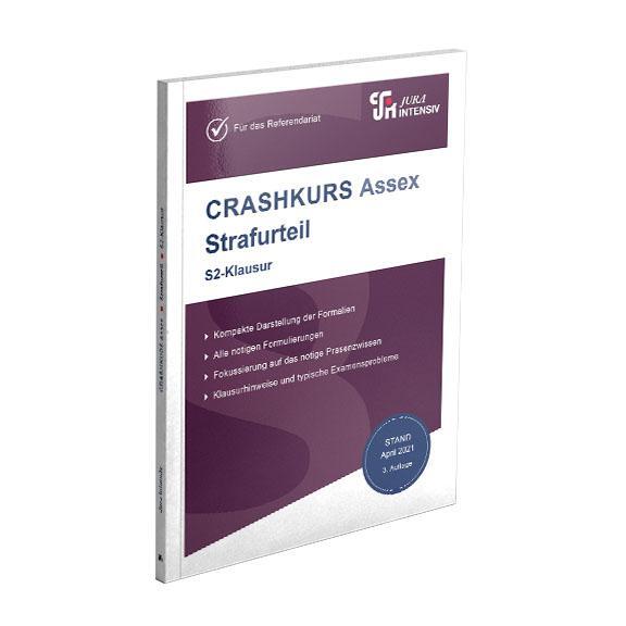 Cover: 9783967121551 | CRASHKURS Assex Strafurteil - S2-Klausur | Speziell für Referendare