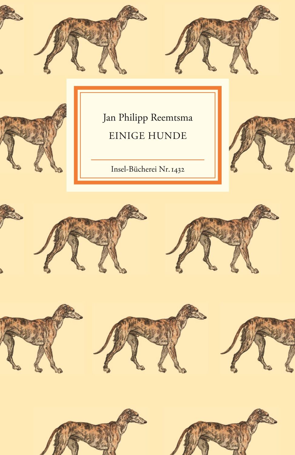 Cover: 9783458194323 | Einige Hunde | Jan Philipp Reemtsma | Buch | Insel-Bücherei | 115 S.