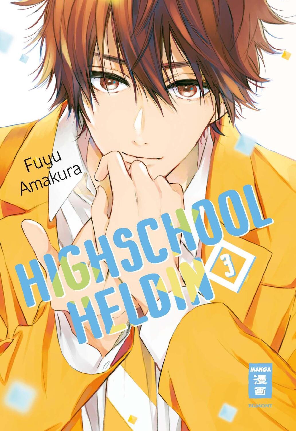 Cover: 9783770430338 | Highschool-Heldin 03 | Fuyu Amakura | Taschenbuch | Deutsch | 2021