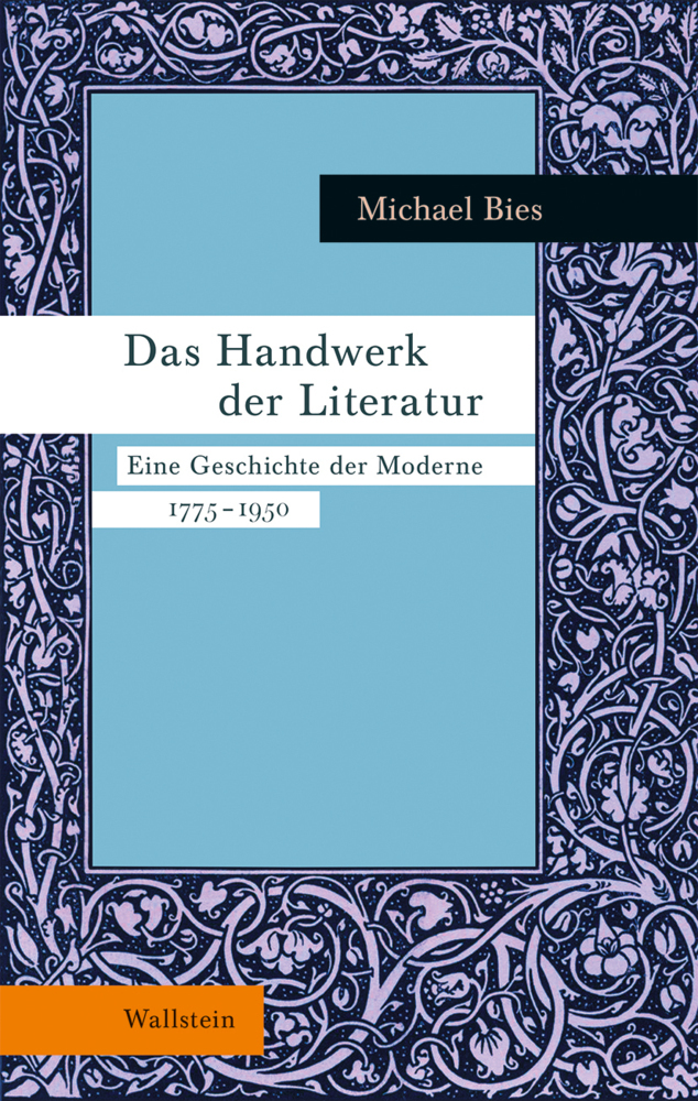 Cover: 9783835352421 | Das Handwerk der Literatur | Eine Geschichte der Moderne 1775-1950