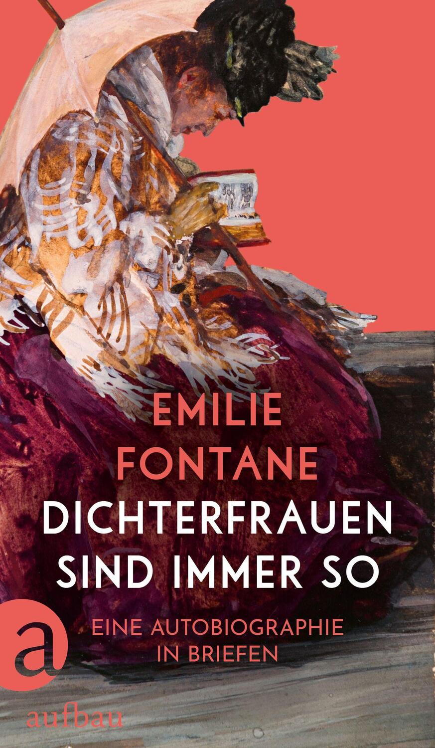 Cover: 9783351042400 | Dichterfrauen sind immer so | Eine Autobiographie in Briefen | Fontane