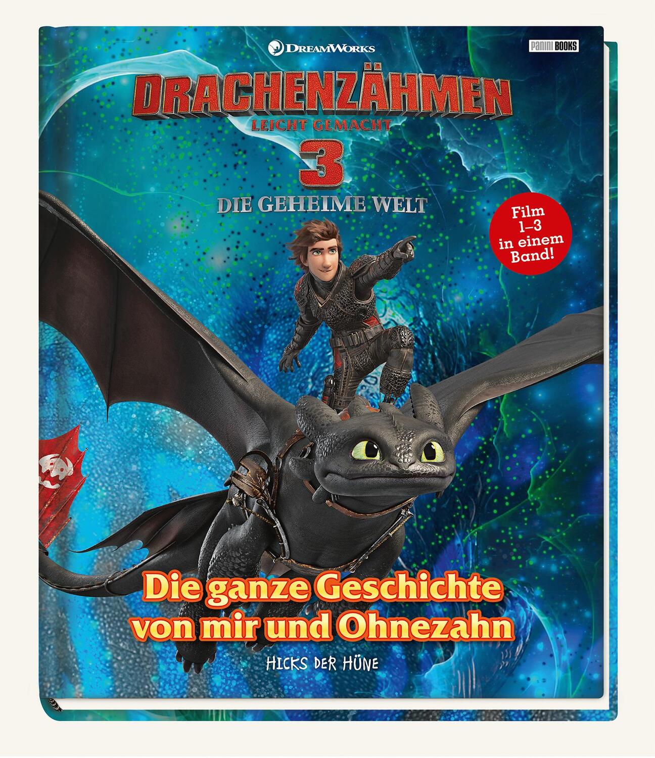 Cover: 9783833237195 | Drachenzähmen leicht gemacht 3: Die geheime Welt: Die ganze...