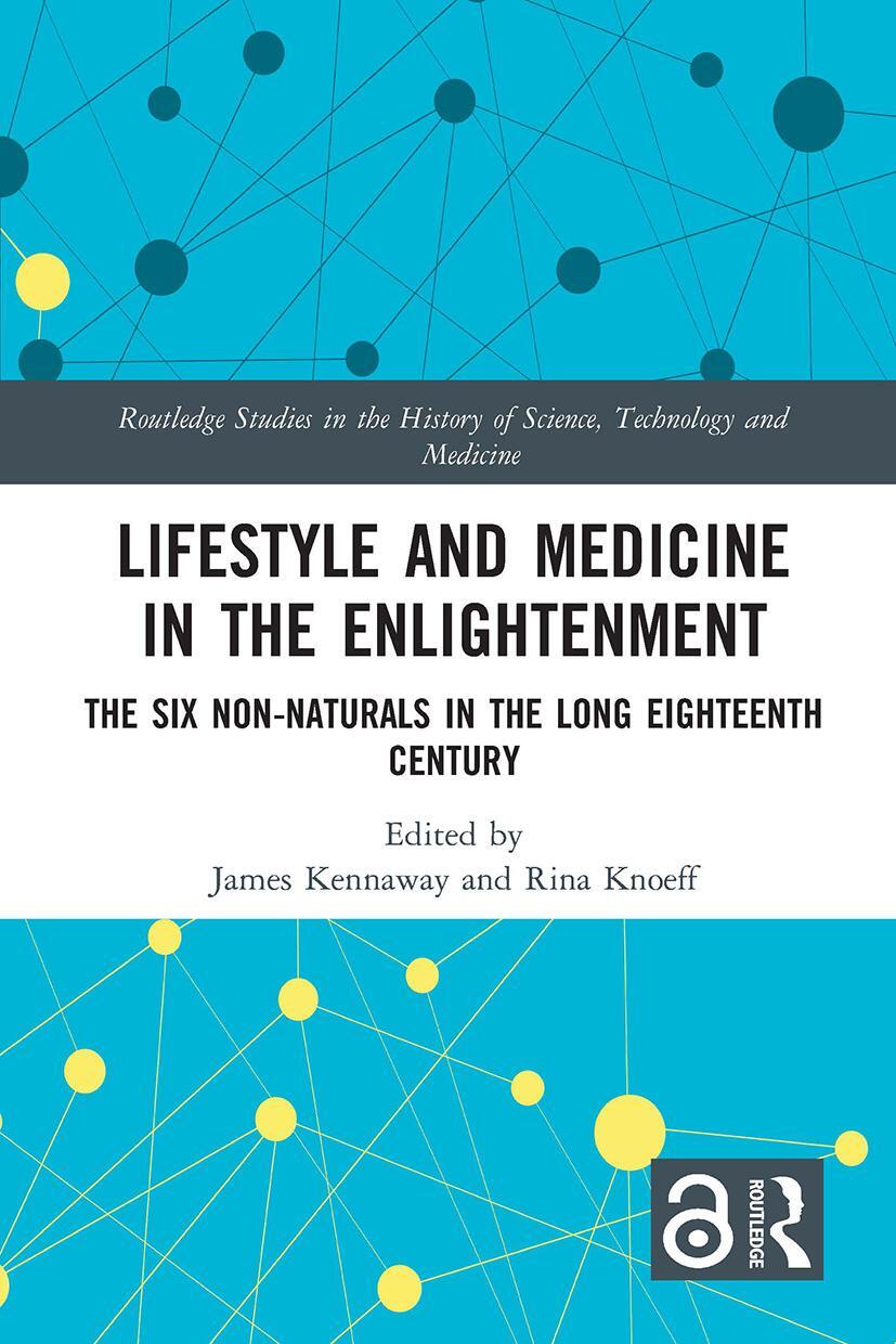 Cover: 9781032400327 | Lifestyle and Medicine in the Enlightenment | James Kennaway (u. a.)