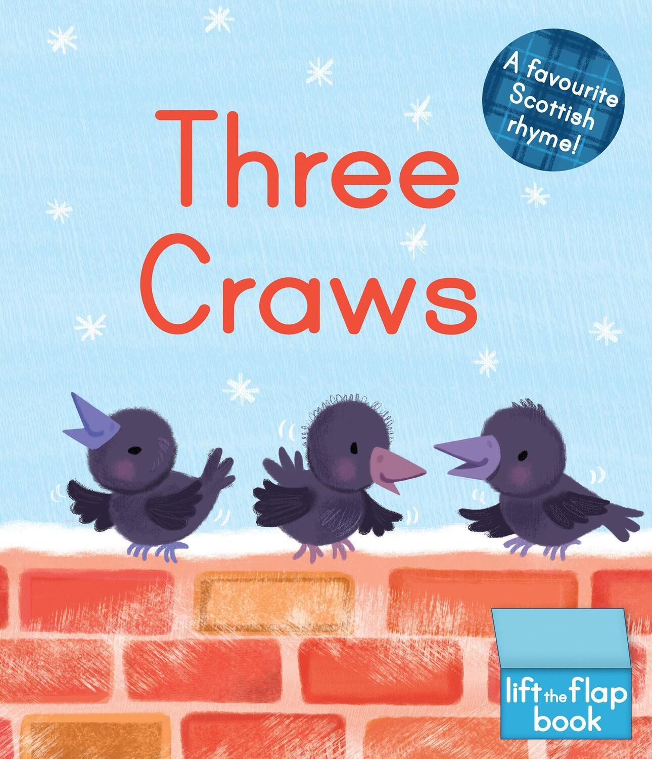 Cover: 9781782505112 | Three Craws | A Lift-the-Flap Scottish Rhyme | Melanie Mitchell | Buch