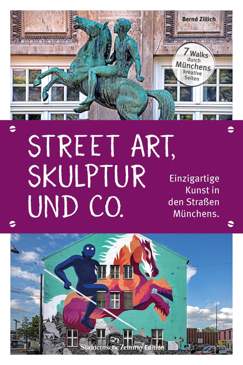 Cover: 9783734330506 | Skulptur, Street Art und Co. | Bernd Zillich | Taschenbuch | 160 S.