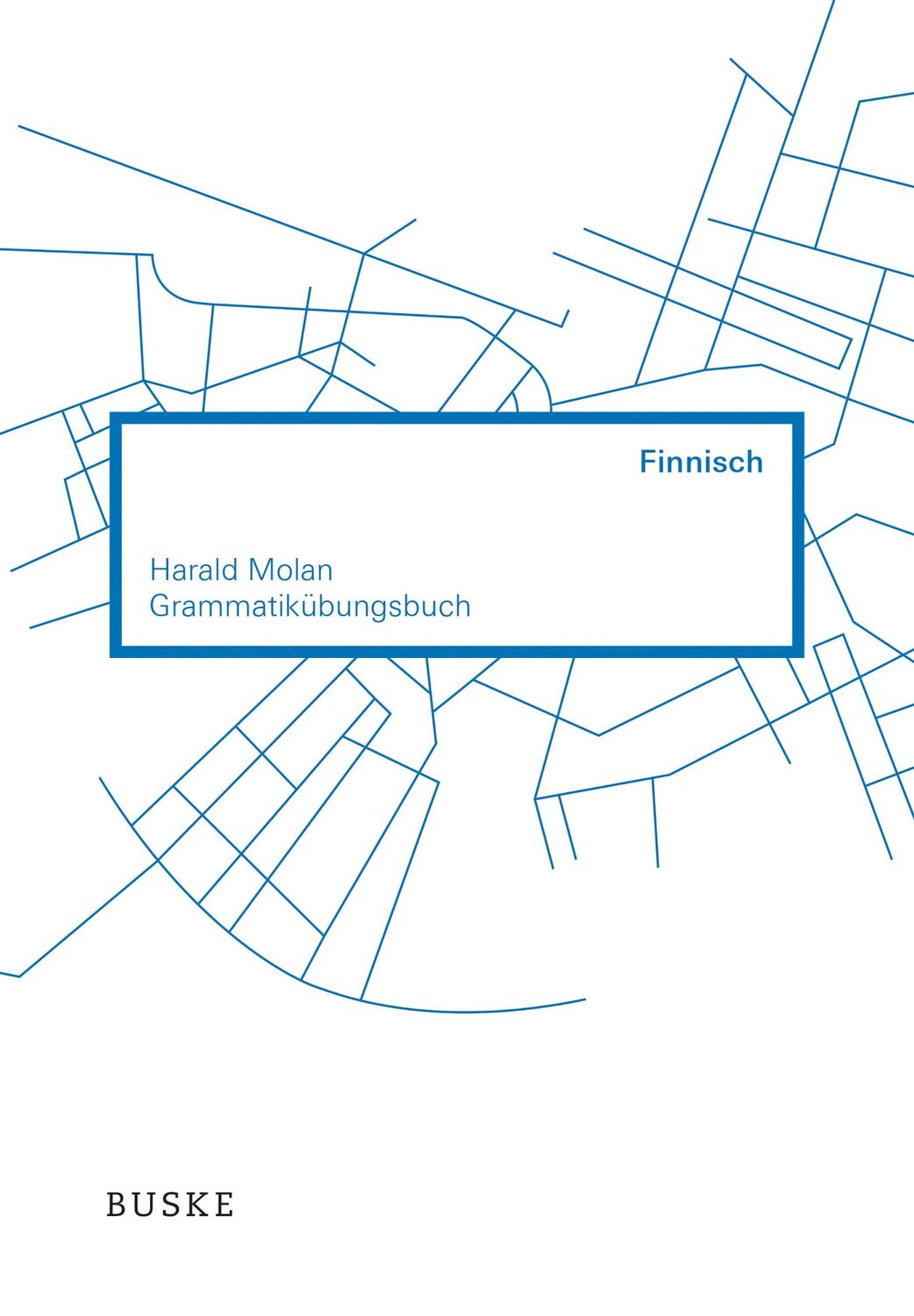 Cover: 9783875487022 | Grammatikübungsbuch Finnisch | Harald Molan | Taschenbuch | 180 S.