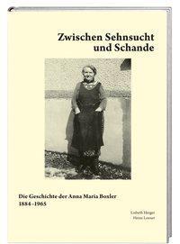 Cover: 9783039192533 | Zwischen Sehnsucht und Schande | Lisbeth/Looser, Heinz Herger | Buch