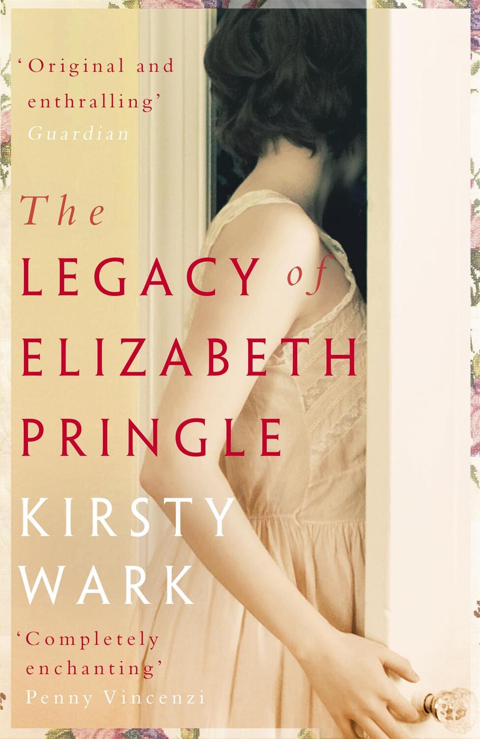 Cover: 9781444777628 | The Legacy of Elizabeth Pringle | a story of love and belonging | Wark