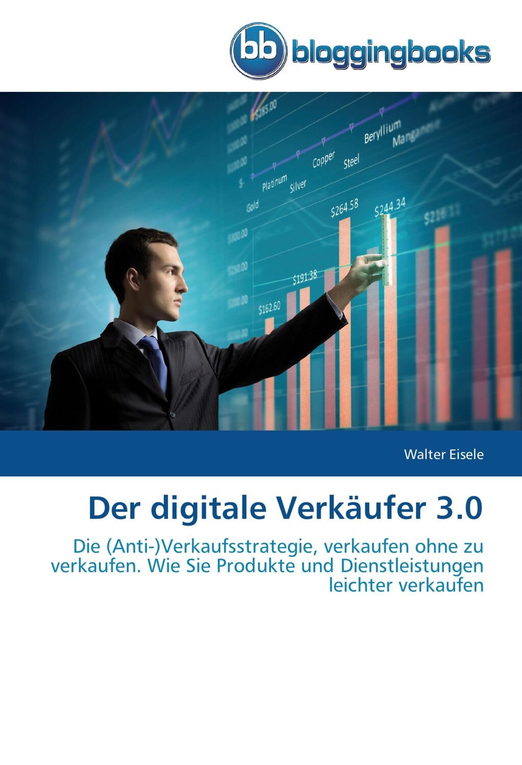 Cover: 9783841773036 | Der digitale Verkäufer 3.0 | Walter Eisele | Taschenbuch | Paperback