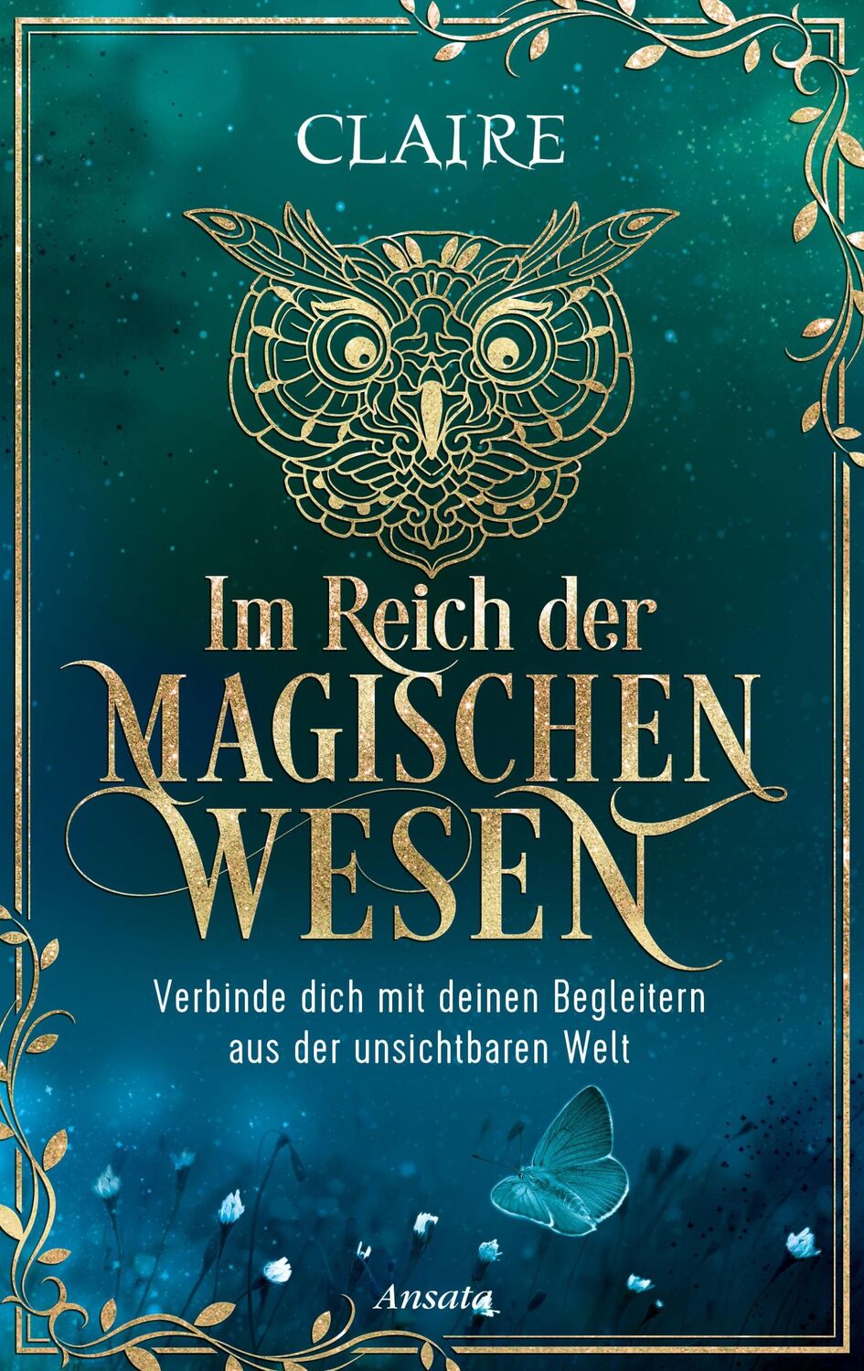 Cover: 9783778775943 | Im Reich der magischen Wesen | Claire | Buch | 272 S. | Deutsch | 2024