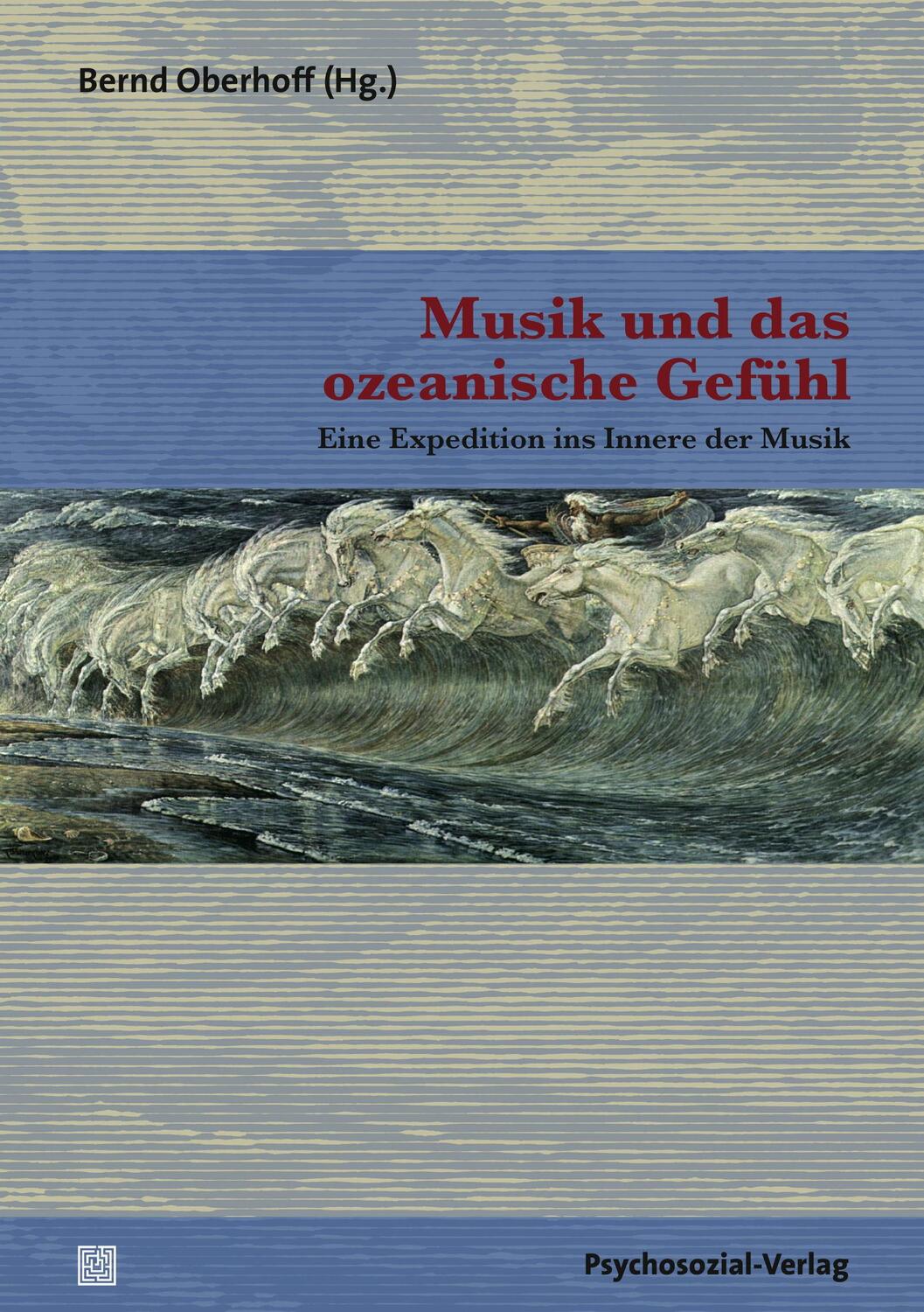 Cover: 9783837924985 | Musik und das ozeanische Gefühl | Bernd Oberhoff | Taschenbuch | 2015