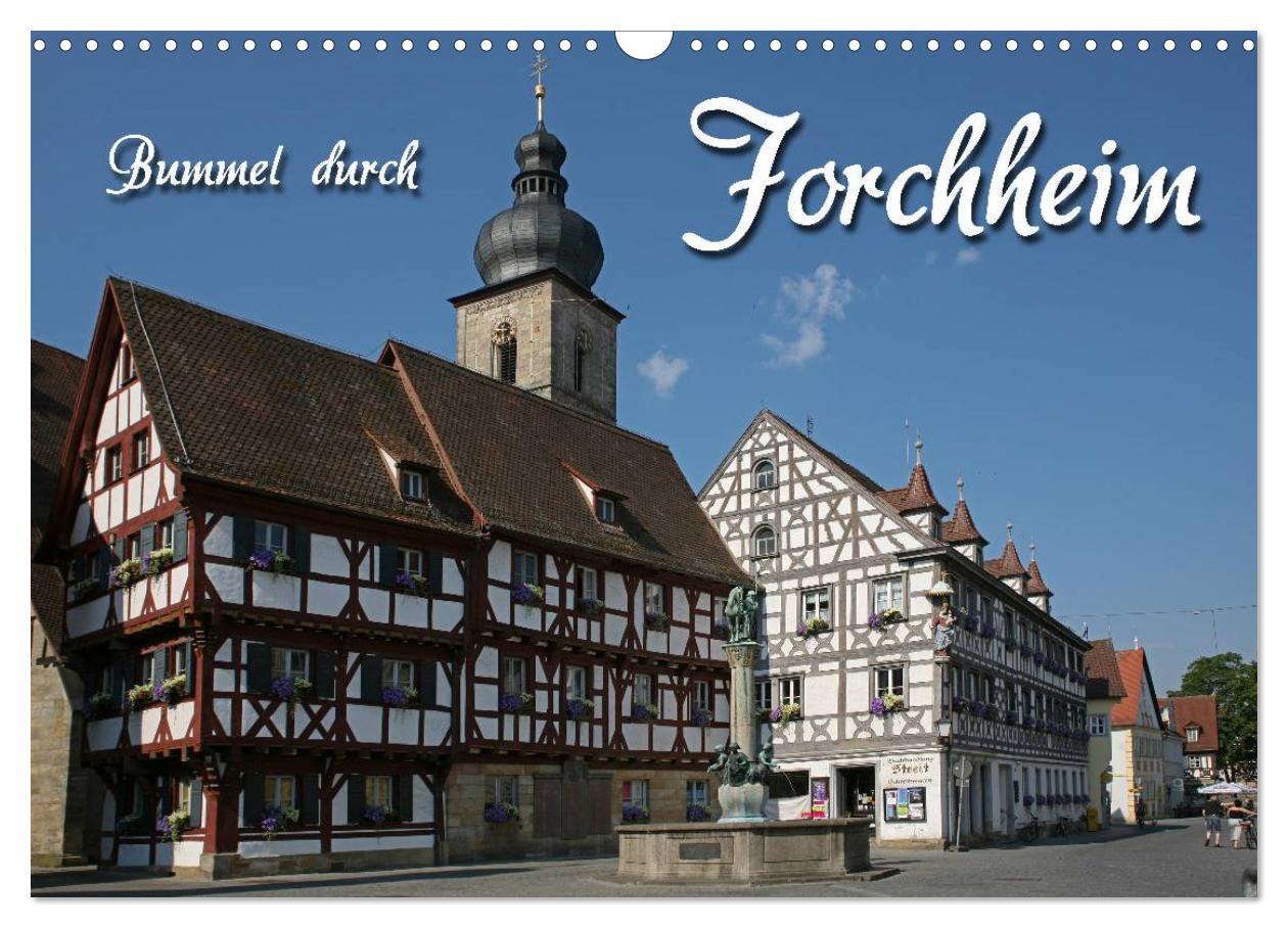 Cover: 9783435781904 | Bummel durch Forchheim (Wandkalender 2025 DIN A3 quer), CALVENDO...