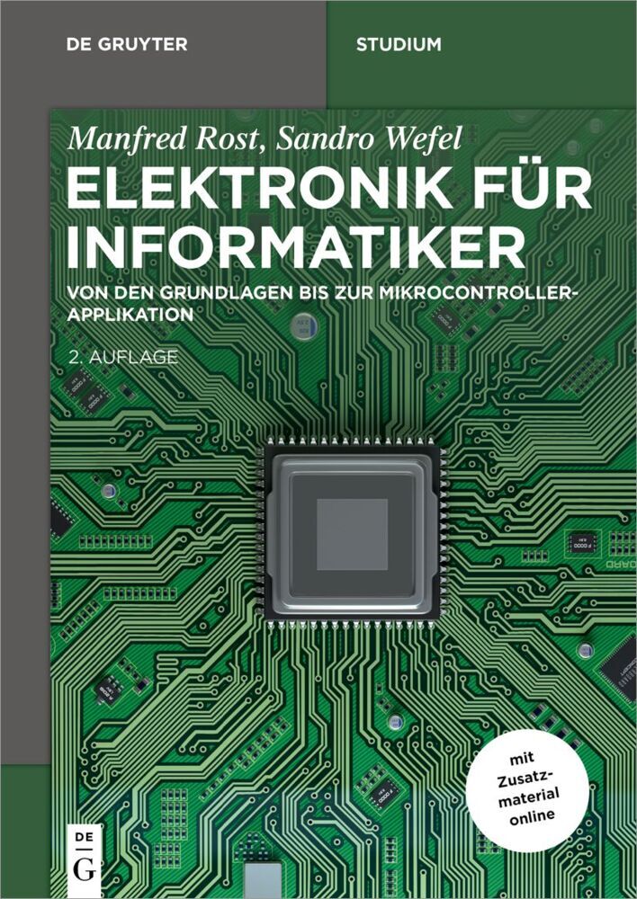 Cover: 9783110608823 | Elektronik für Informatiker | Manfred Rost (u. a.) | Taschenbuch | XI