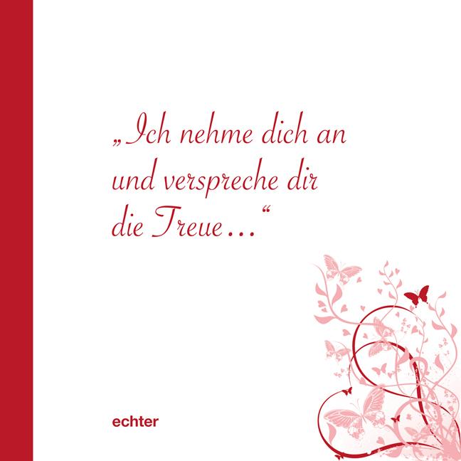 Cover: 9783429032289 | Ich nehme dich an und verspreche Dir die Treue | Pastoral | Buch