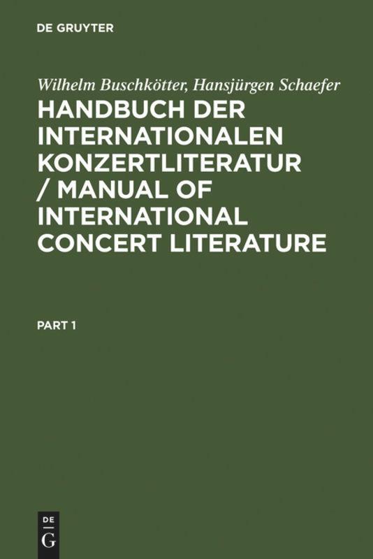 Cover: 9783110139051 | Handbuch der Internationalen Konzertliteratur / Manual of...