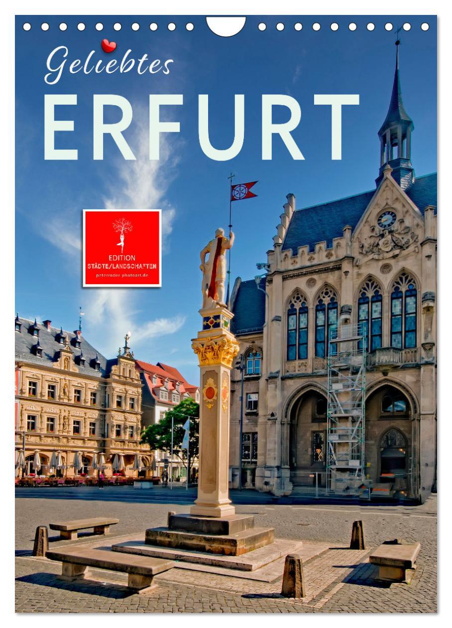 Cover: 9783435901487 | Geliebtes Erfurt (Wandkalender 2025 DIN A4 hoch), CALVENDO...