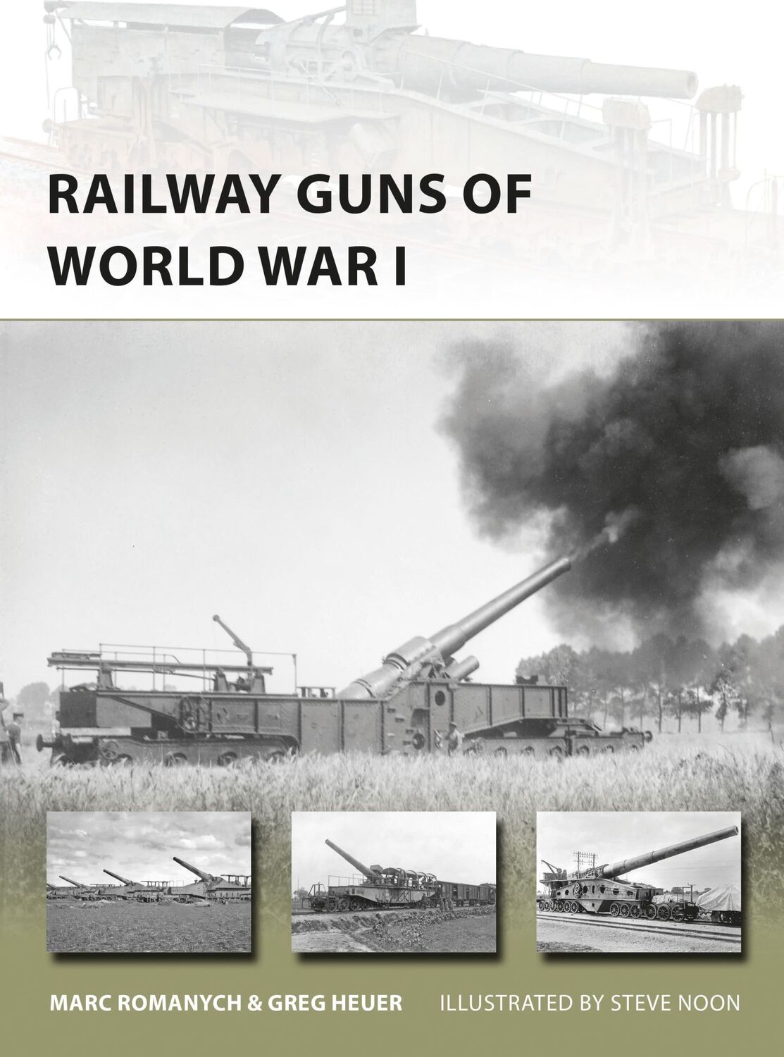 Cover: 9781472816399 | Railway Guns of World War I | Greg Heuer (u. a.) | Taschenbuch | 2017